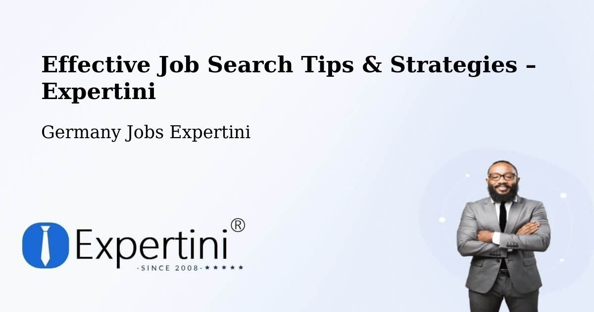 Job Search Tips & Strategies for Job Seekers – Lucka - Lucka, Germany Jobs Expertini